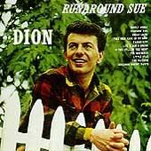 Dion : Runaround Sue (Right Stuff)